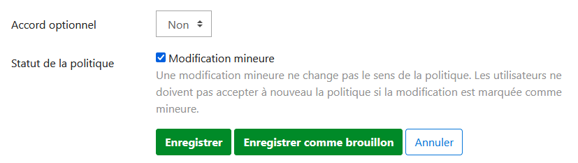 Choix de modification mineure pour l'enregistrement d'une politique